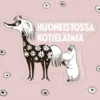 Ovitarra A6 Muumi - Huoneistossa kotieläimiä, Primadonna