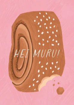 Postikortti Kaisu Sandberg - Korvapuusti, Hei muru!
