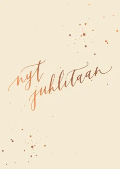 Postikortti Kalligrafiastudio - Nyt juhlitaan