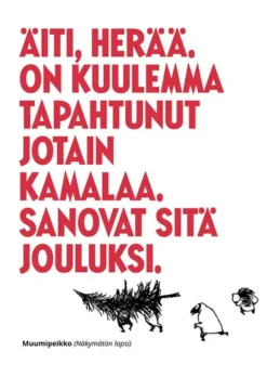 Postikortti kohopaino Muumi - Jotain kamalaa